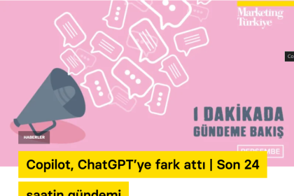 Copilot, ChatGPT’ye fark attı