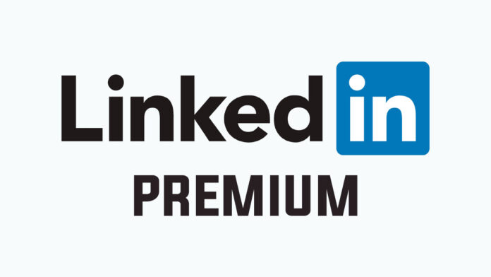 LinkedIn, LinkedIn Premium İçin Yeni Reklam Kampanyasını Başlatıyor